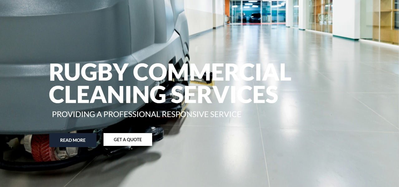Commercial Cleaning Services in Rugby Warwickshire
